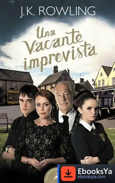 Descargar Una Vacante Imprevista de J. K. Rowling