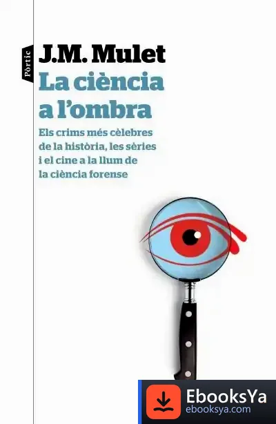 Descargar La Ciència A L'Ombra de J. M. Mulet