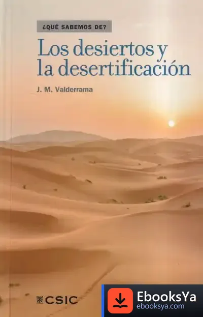Descargar Los Desiertos Y La Desertificación