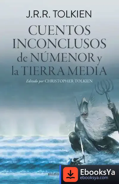 Descargar Cuentos Inconclusos (Edición Revisada) de J. R. R. Tolkien
