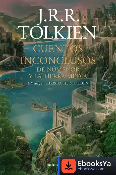 Descargar Cuentos Inconclusos (Ne) de J. R. R. Tolkien