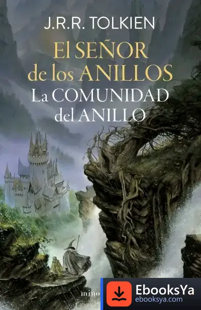 Descargar El Señor De Los Anillos Nº 01/03 La Comunidad Del Anillo (Edición Revisada) de J. R. R. Tolkien