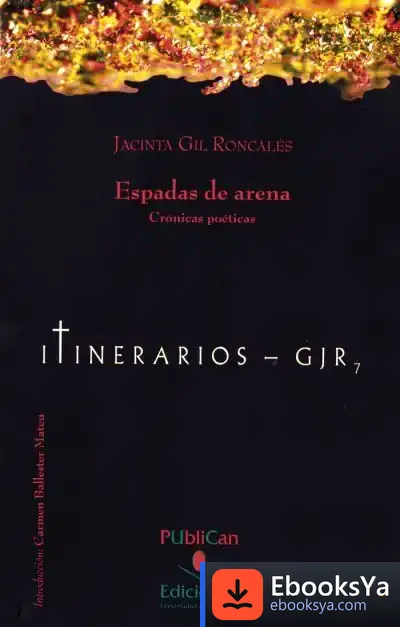 Descargar Espadas De Arena de Jacinta Gil Roncalés