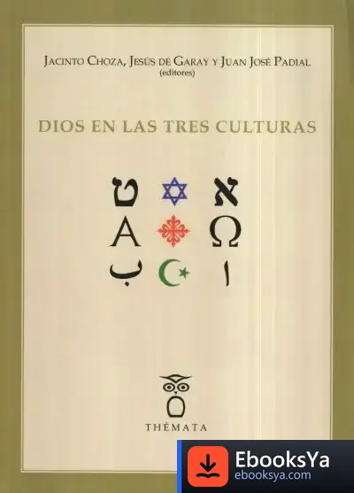 Descargar Dios En Las Tres Culturas de Jacinto Choza