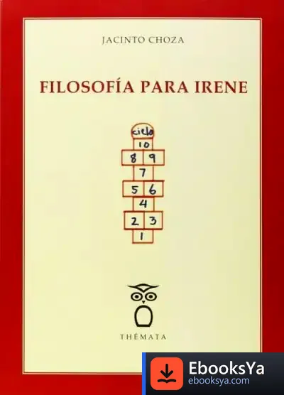 Descargar Filosofía Para Irene de Jacinto Choza