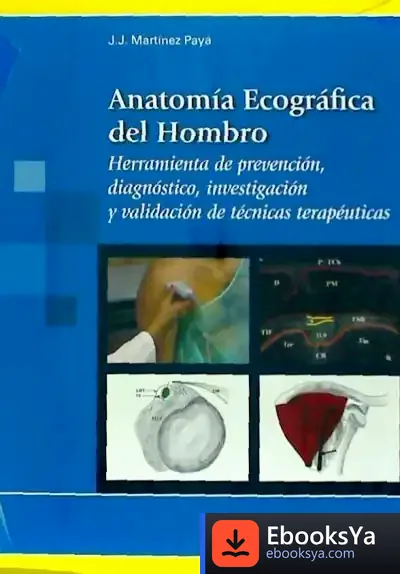 Descargar Anatomía Ecográfica Del Hombro de José Manuel González Rabanal