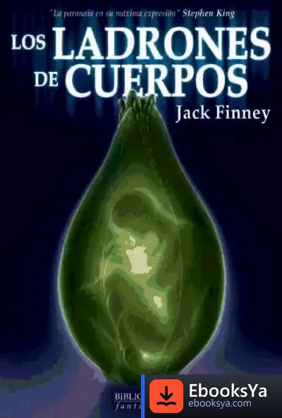 Descargar Los Ladrones De Cuerpos de Jack Finney