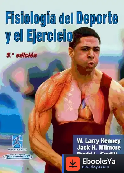 Descargar Fisiología Del Deporte Y El Ejercicio de Jack H. Wilmore