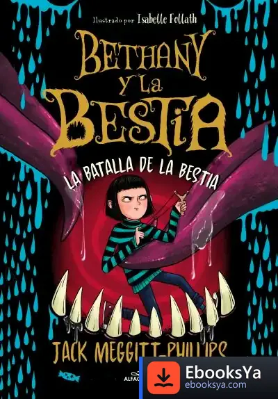 Descargar La Bethany I La Bèstia 3 - La Batalla De La Bèstia