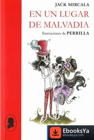 Descargar En Un Lugar De Malvadia de Jack Mircala
