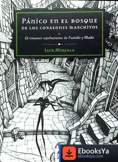 Descargar Pánico En El Bosque De Los Corazones Marchitos