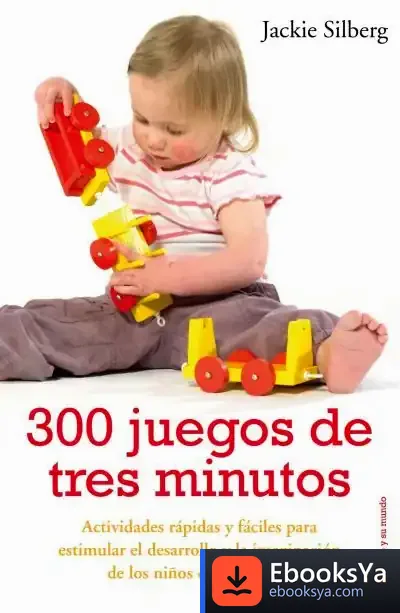 Descargar 300 Juegos De Tres Minutos de Jackie Silberg