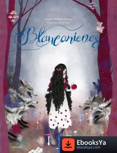 Descargar Blancanieves (+6 Años) de Jacob Grimm