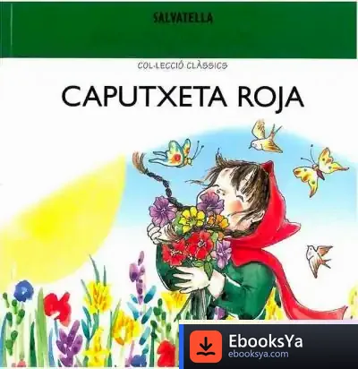 Descargar Caputxeta Roja de Jacob Grimm