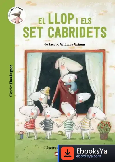 Descargar El Llop I Els Set Cabridets de Jacob Grimm