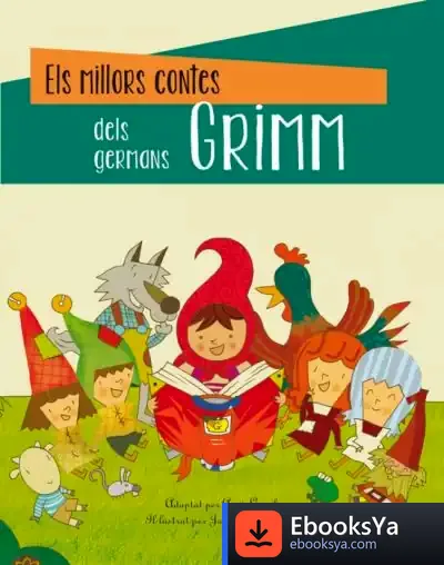 Descargar Els Millors Contes Dels Germans Grimm de Jacob Grimm