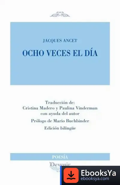 Descargar Ocho Veces El Día de Jacques Ancet