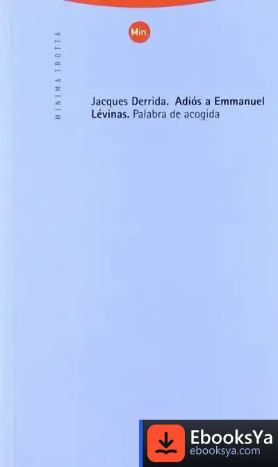 Descargar Adiós A Emmanuel Lévinas de Jacques Derrida