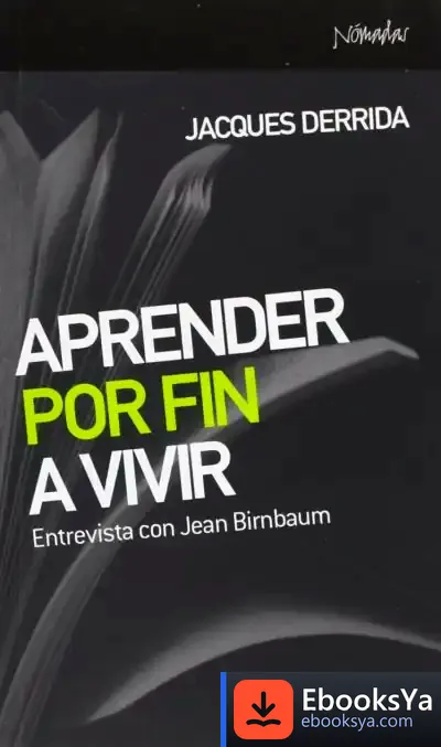 Descargar Aprender Por Fin A Vivir de Jacques Derrida