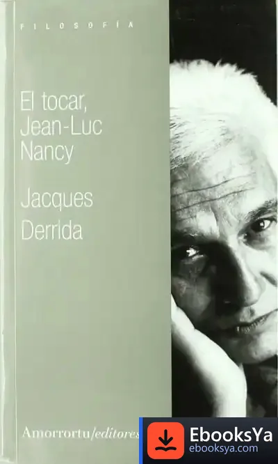 Descargar El Tocar, Jean Luc-Nancy de Jacques Derrida