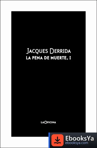 Descargar La Pena De Muerte Vol. I de Jacques Derrida