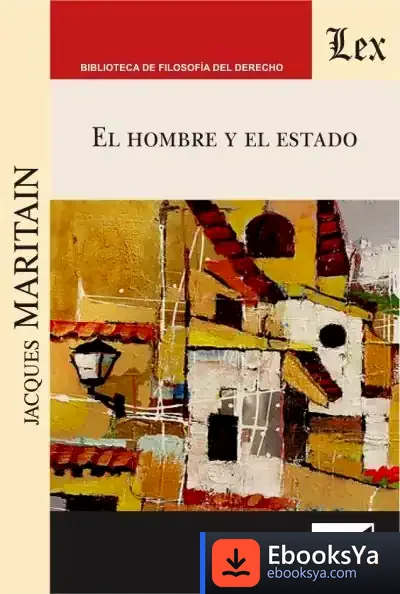 Descargar El Hombre Y El Estado de Jacques Maritain