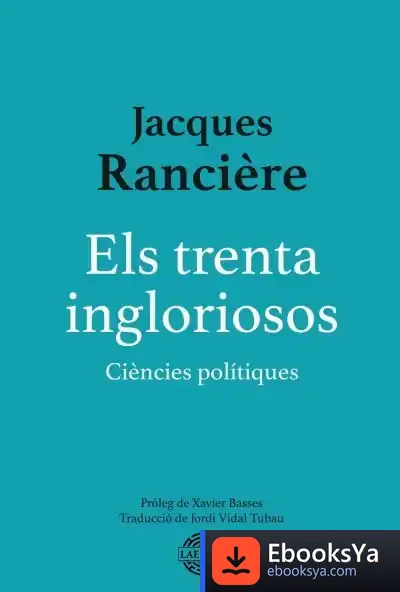 Descargar Els Trenta Ingloriosos de Jacques Rancière