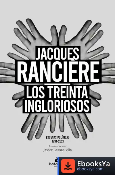 Descargar Los Treinta Ingloriosos de Jacques Rancière