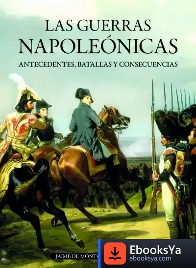 Descargar Las Guerras Napoleónicas de Jaime de Montoto y de Simón