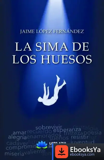 Descargar La Sima De Los Huesos de Jaime López Fernández