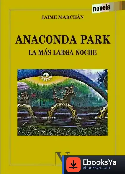 Descargar Anaconda Park. La Más Larga Noche