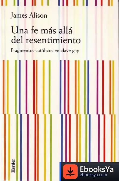 Descargar Una Fe Más Allá Del Resentimiento