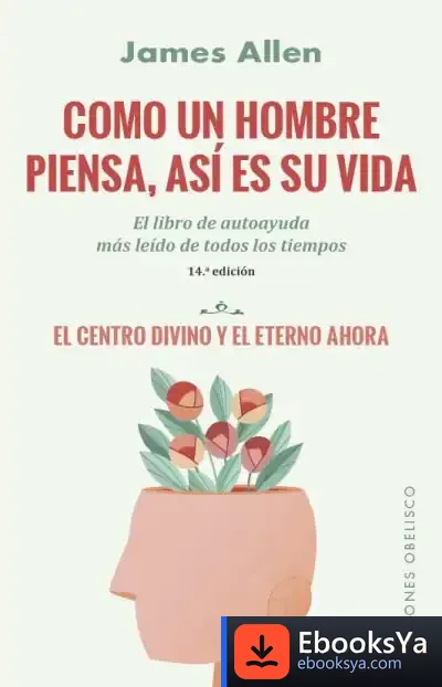 Descargar Como Un Hombre Piensa, Así Es Su Vida (N.E.)