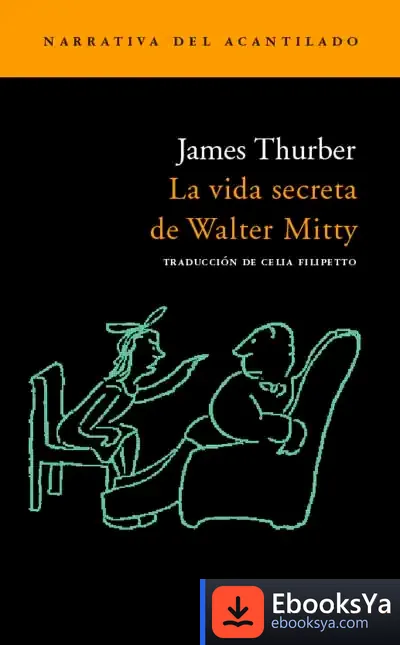 Descargar La Vida Secreta De Walter Mitty de James Thurber