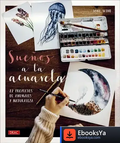 Descargar Sueños A La Acuarela de Jana Wind