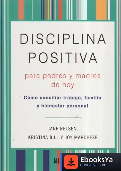 Descargar Disciplina Positiva Para Padres Y Madres de Jane Nelsen