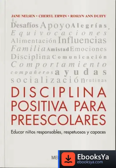 Descargar Disciplina Positiva Para Preescolares de Jane Nelsen