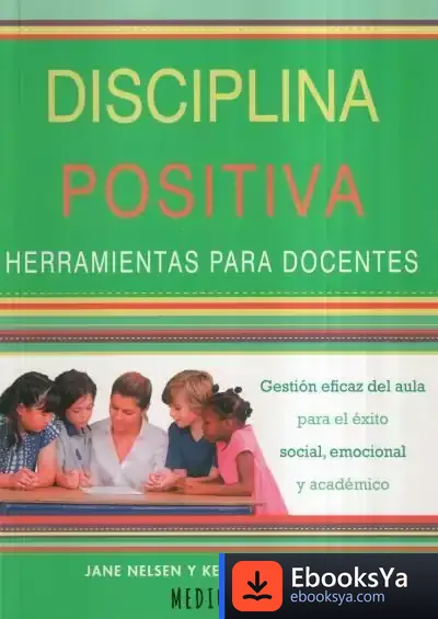 Descargar Disiciplina Positiva: Herramientas Para Docentes
