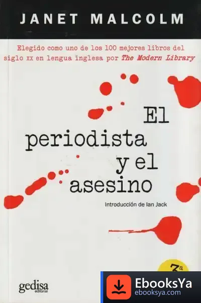 Descargar El Periodista Y El Asesino de Janet Malcolm