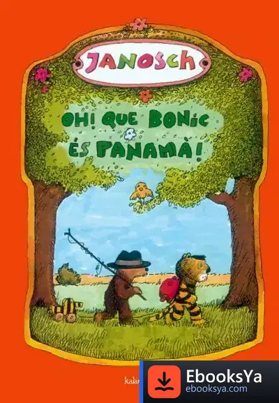 Descargar Oh! Que Bonic Es Panama! de Janosch