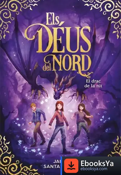 Descargar El Drac De La Nit (Els Déus Del Nord 4) de Jara Santamaría