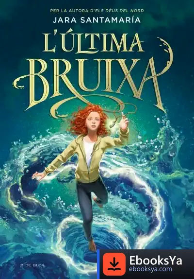 Descargar L'Ultima Bruixa de Jara Santamaría