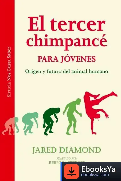 Descargar El Tercer Chimpancé Para Jóvenes de Jared M. Diamond
