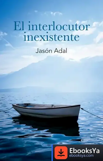 Descargar El Interlocutor Inexistente