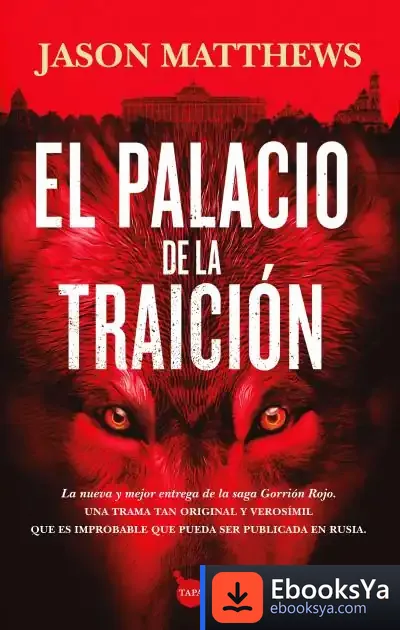 Descargar El Palacio De La Traición de Jason Matthews