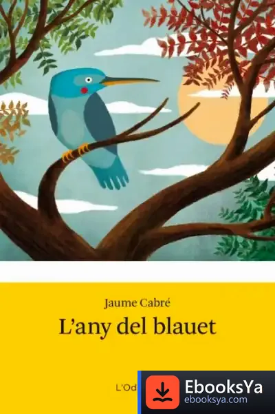 Descargar L'Any Del Blauet de Jaume Cabré