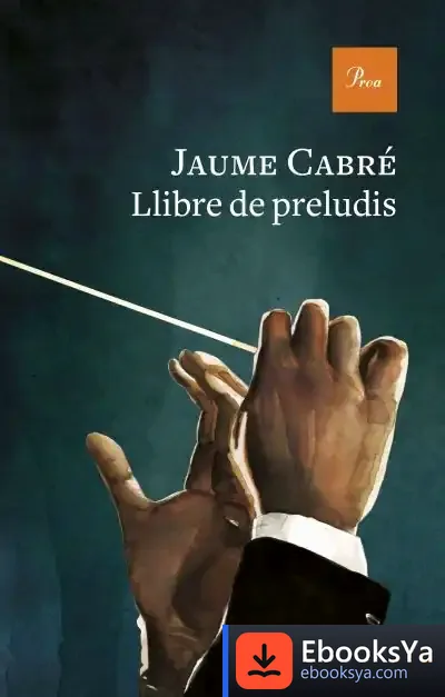 Descargar Llibre De Preludis de Jaume Cabré