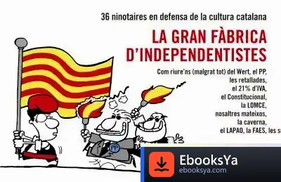 Descargar La Gran Fàbrica D'Independentistes