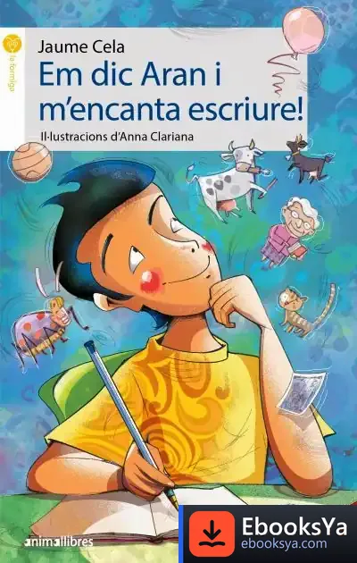 Descargar Em Dic Aran I M´Encanta Escrire! de Jaume Cela