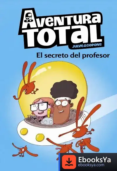 Descargar El Secreto Del Profesor (Aventura Total)